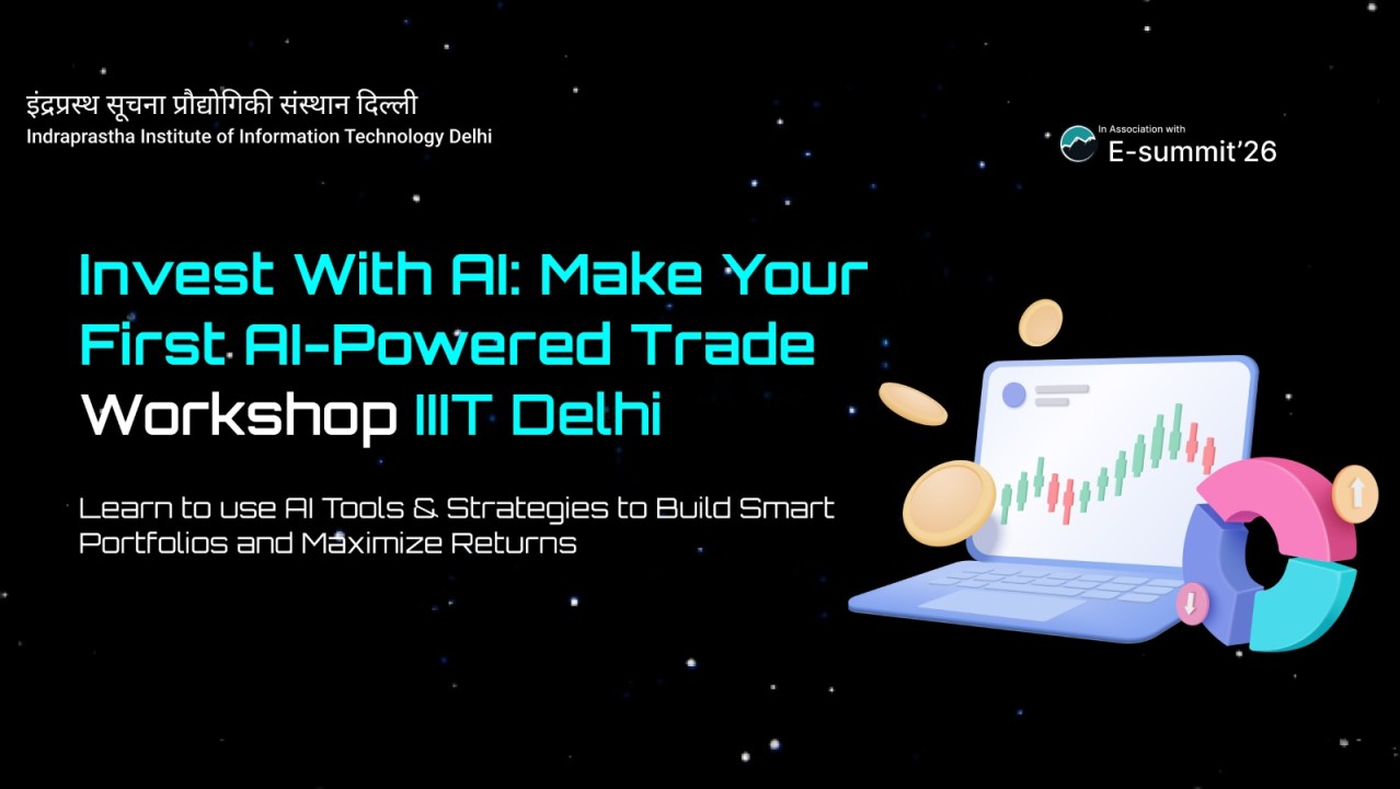 Invest With AI Make Your First AI-Powered Trade Masterclass | IIIT Delhi