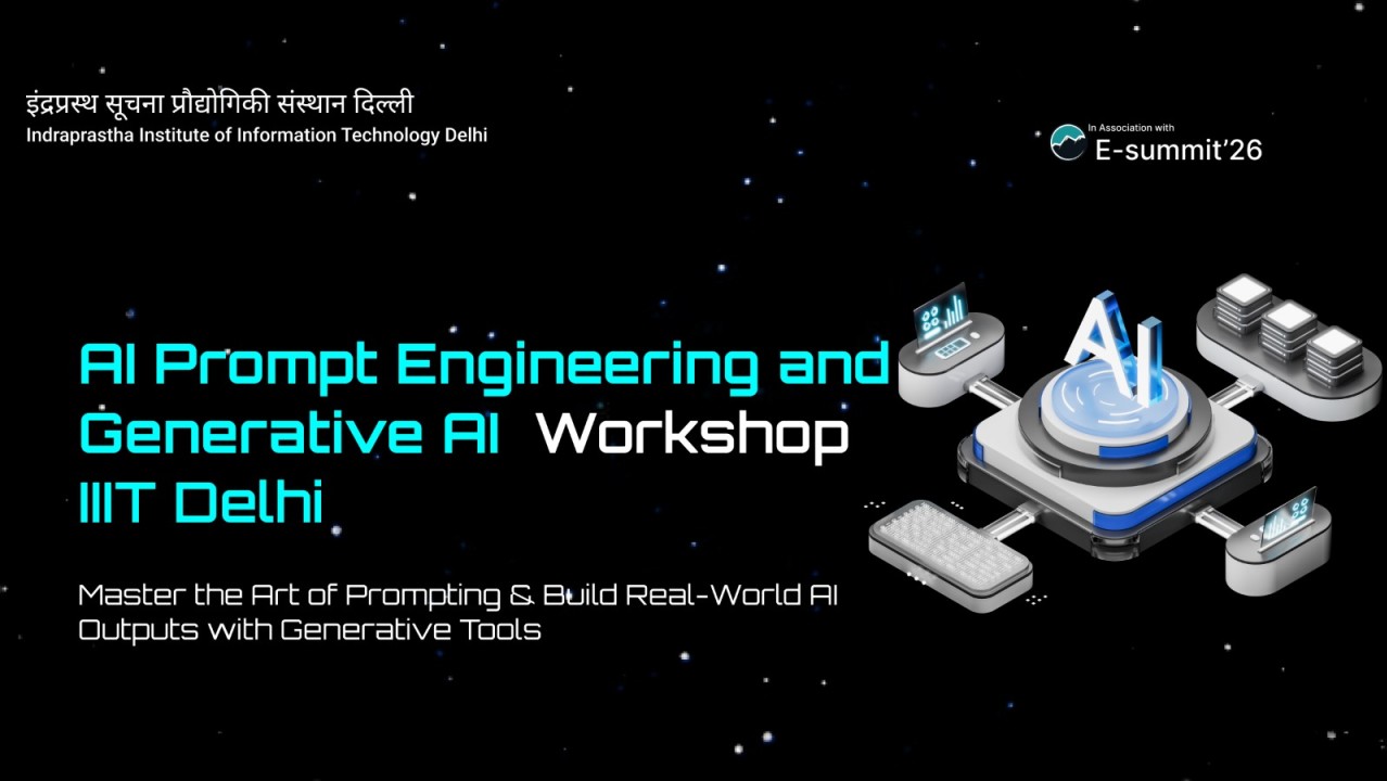 AI Prompt Engineering & Generative Workshop at IIIT Delhi