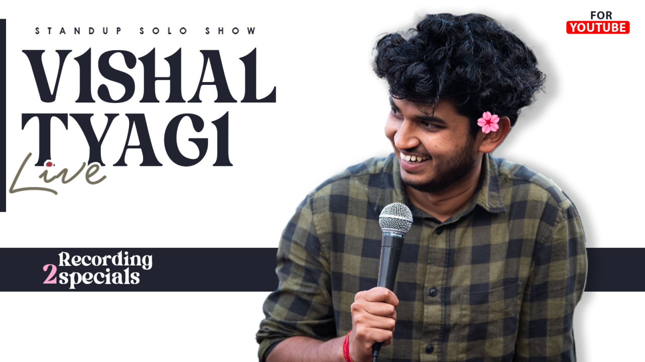 Vishal Tyagi Live : Standup Comedy Show