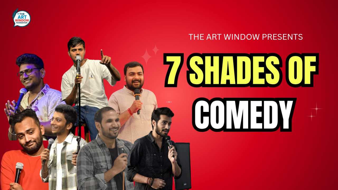 7 Shades of Comedy - The Stand Up Comedy Show