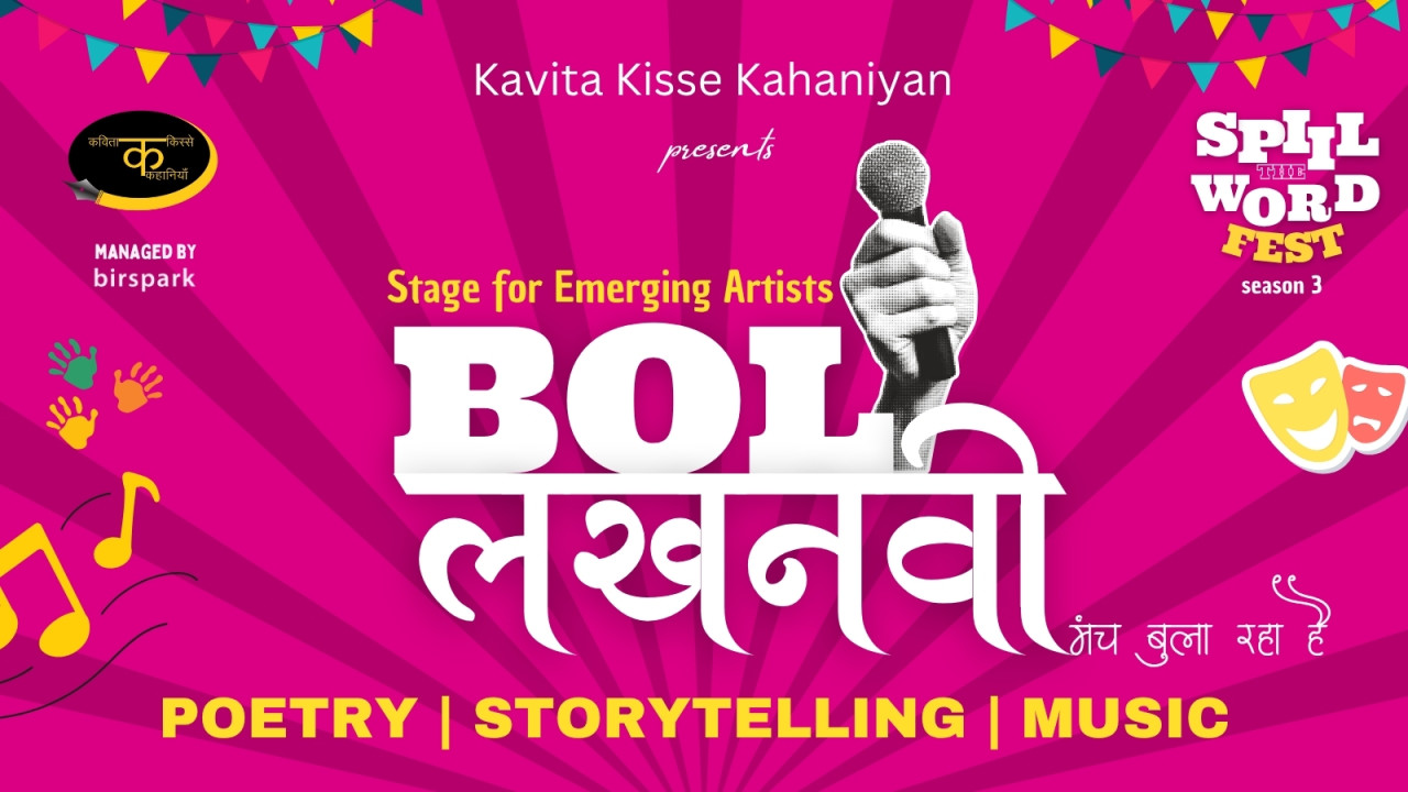 Bol Lucknowi - Spill The Word Fest Season 3 by Kavita Kisse Kahaniyan