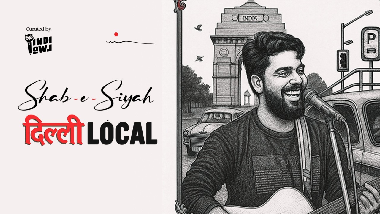 Shab-e-Siyah: Delhi Local