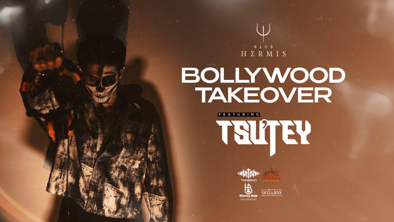 Klub Hermis Present | Bollywood Takeover ft. T-Sutey