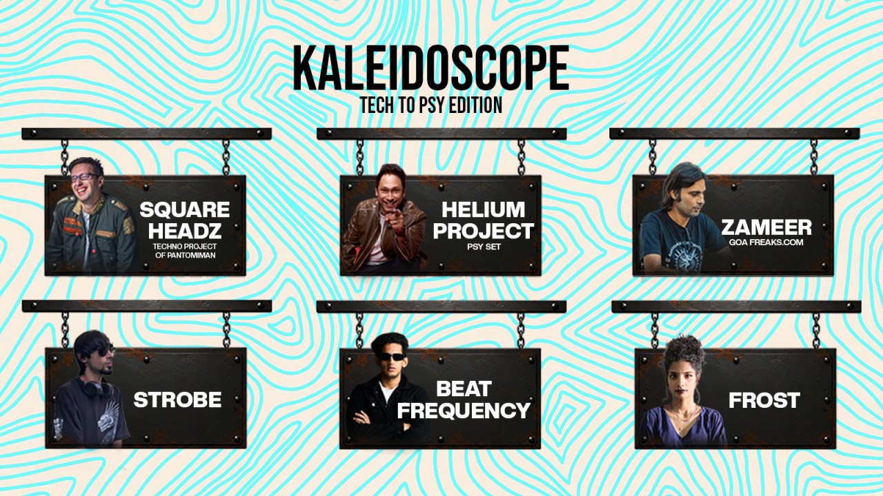 Kaleidoscope | Tech to Psy Edition
