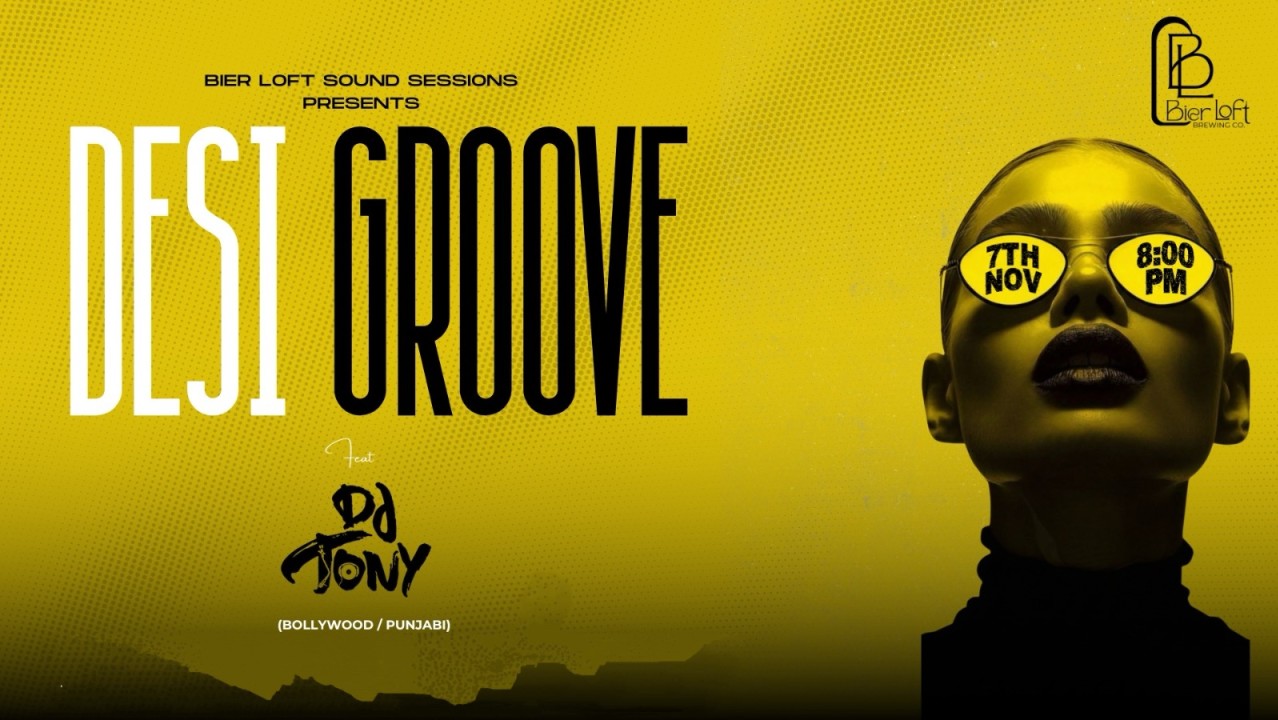 Desi Groove Friday at Bier Loft