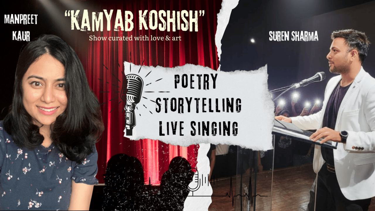 Kamyab Koshish - Poetry Musical Show
