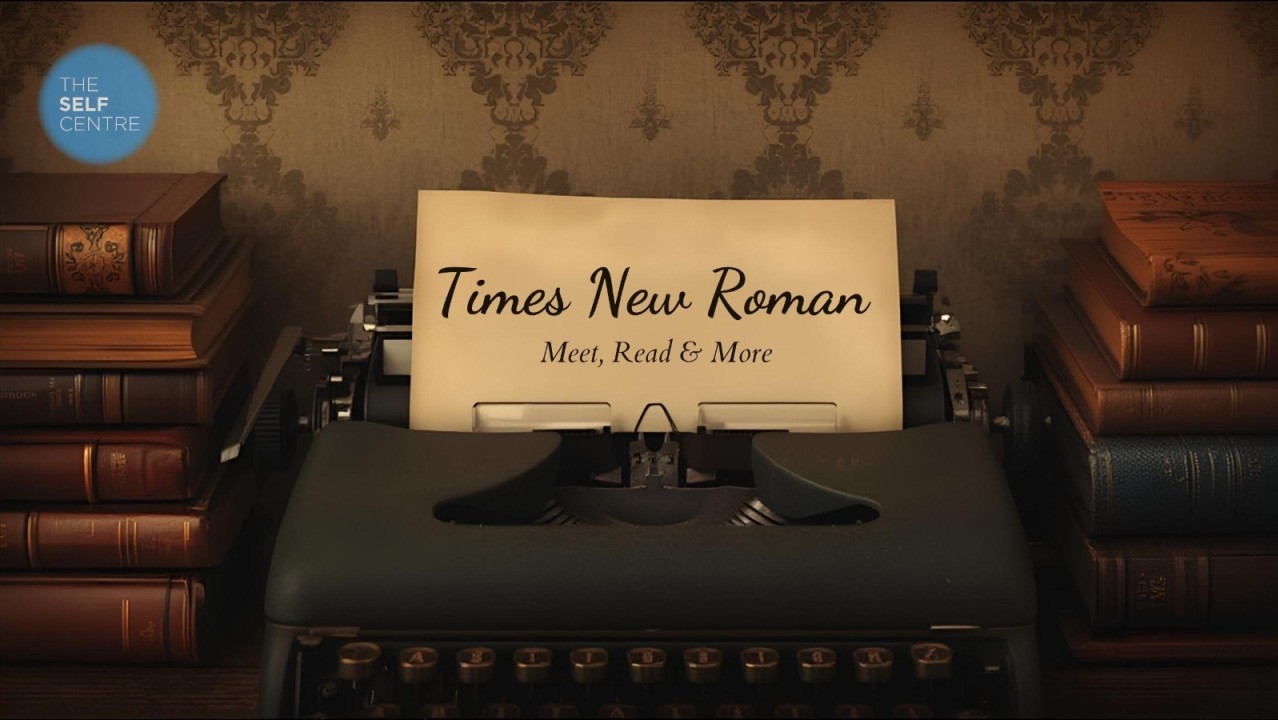 Times New Roman with the Self Centre