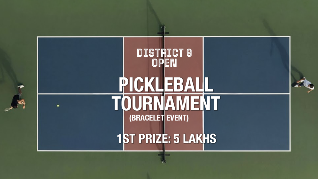 Pickleball Open Tournament at District 9