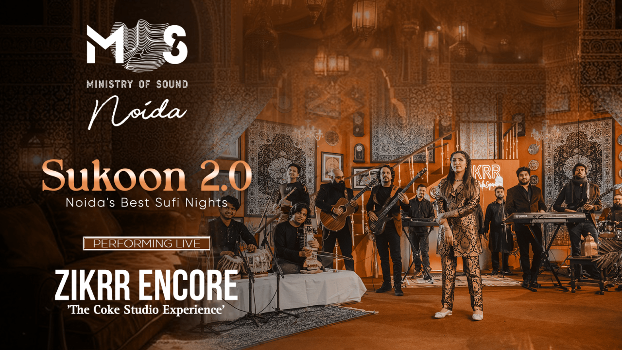 Sukoon 2.0 Best Sufi Nights ft. ZIKRR Encore