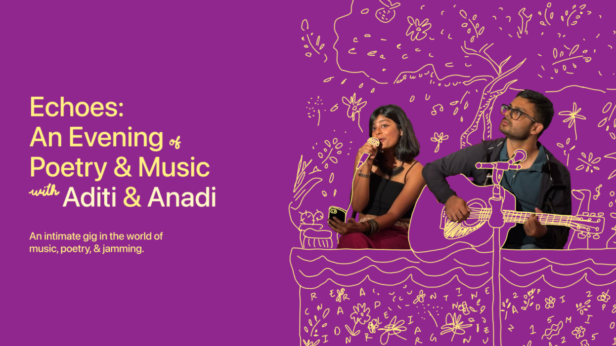 Echoes: An Evening of Poetry & Music with Aditi and Anadi