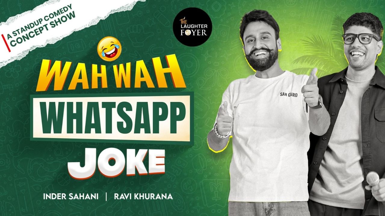 Wah Wah Whatsapp Joke ft. Inder Sahani & Ravi Khurana