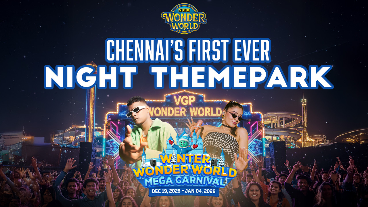 VGP Wonder World | Chennai