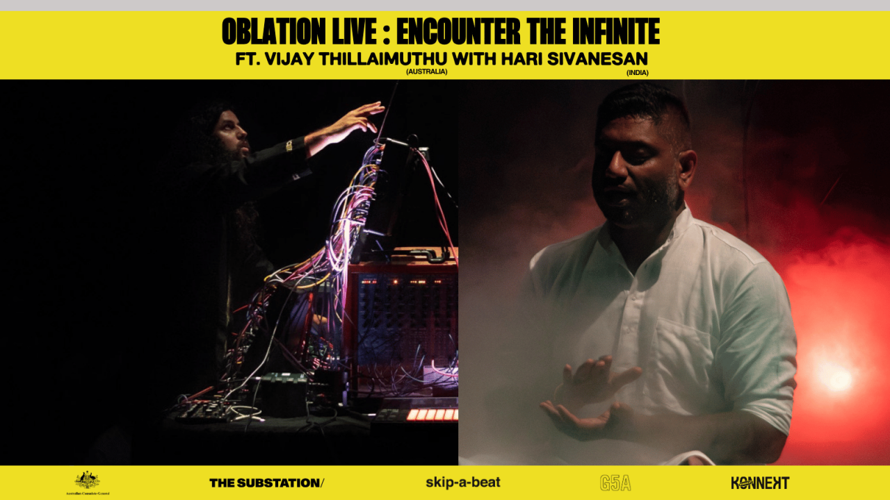 Oblation Live: Encounter the Infinite ft. Vijay Thillaimuthu with Hari Sivanesan