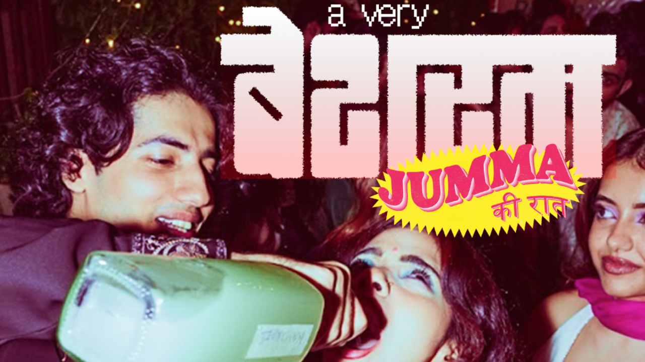 A very Besharam Jumma Ki Raat