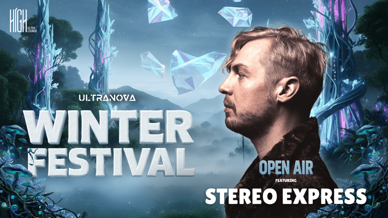 Ultranova Winter Festival ft. Stereo Express