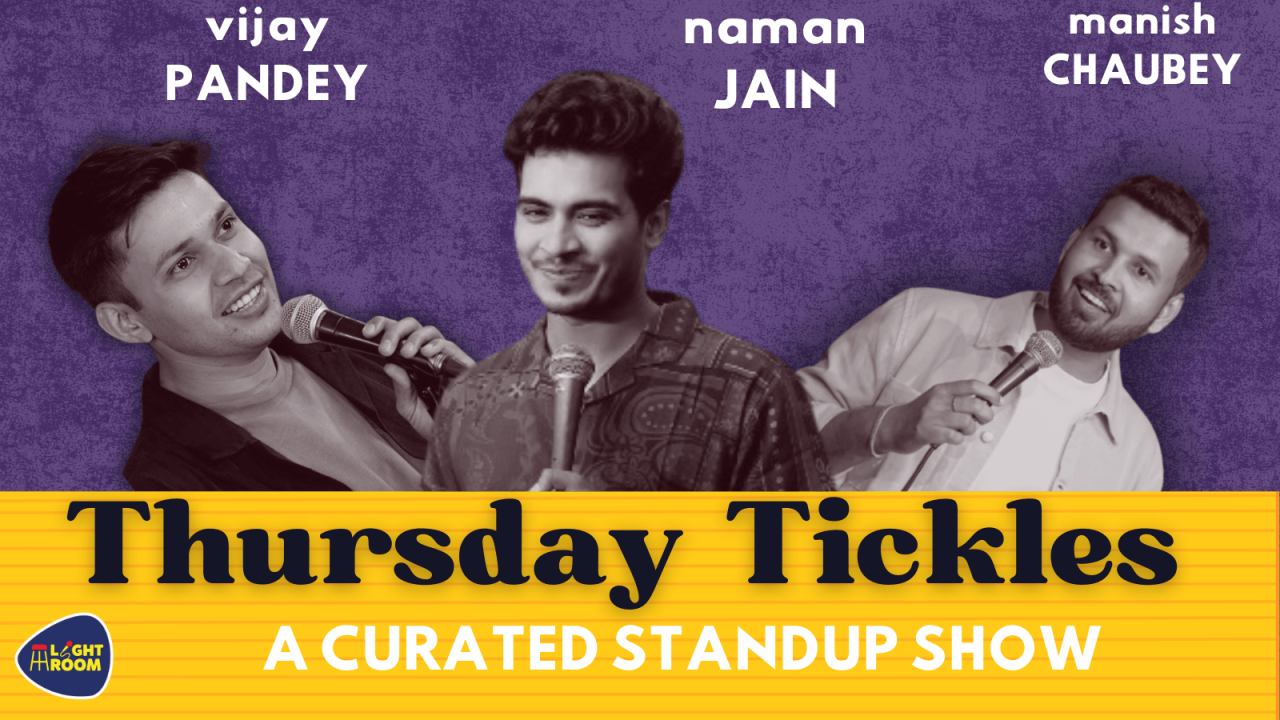 Thursday Tickles ft. Naman, Vijay and Manish