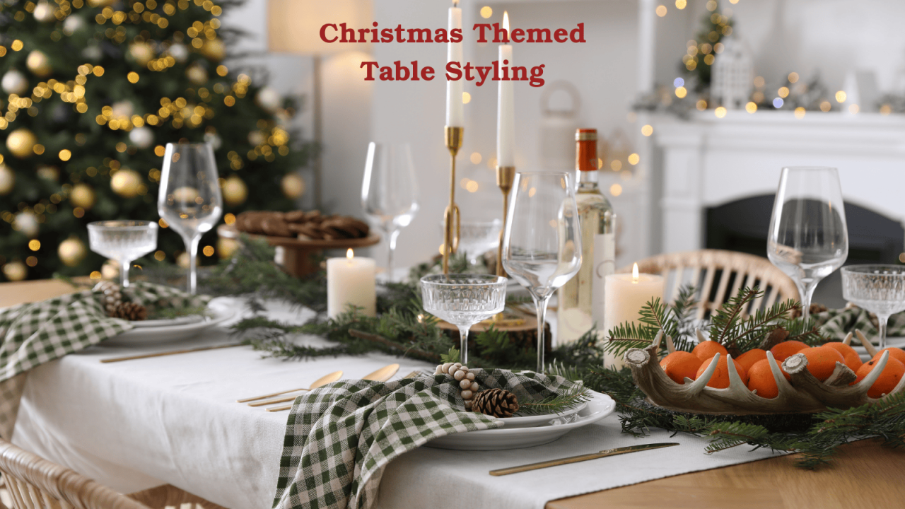 Christmas Themed Table Styling 
