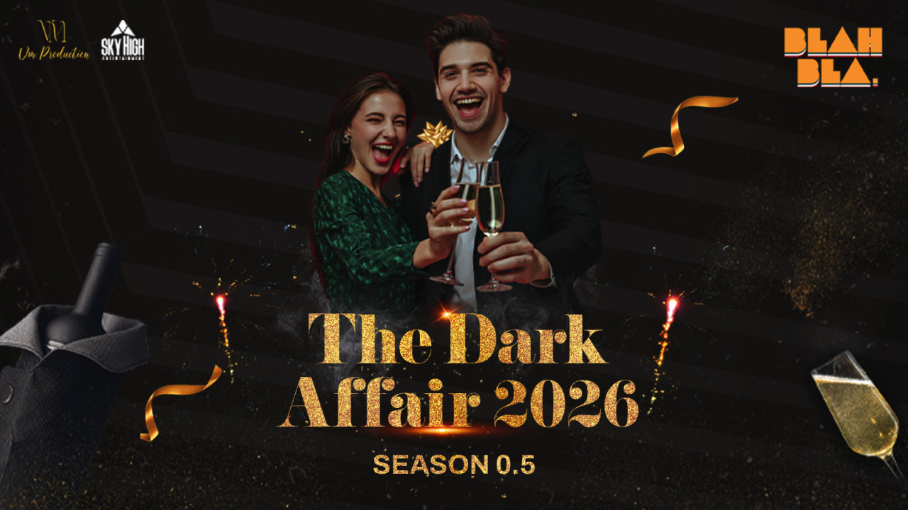 The Dark Affairs 2026 | Blah Bla