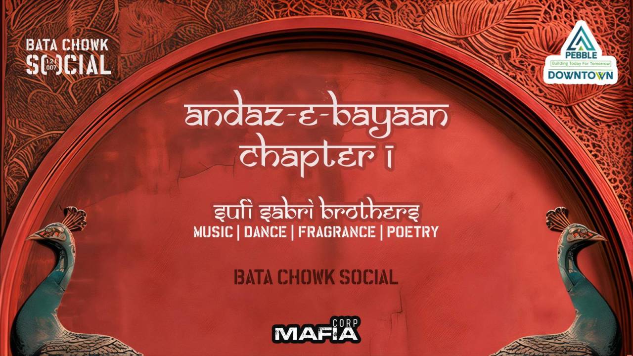 SOCIAL Presents Andaz-e-Bayaan Ft Sufi Sabri Brothers | Bata Chowk SOCIAL