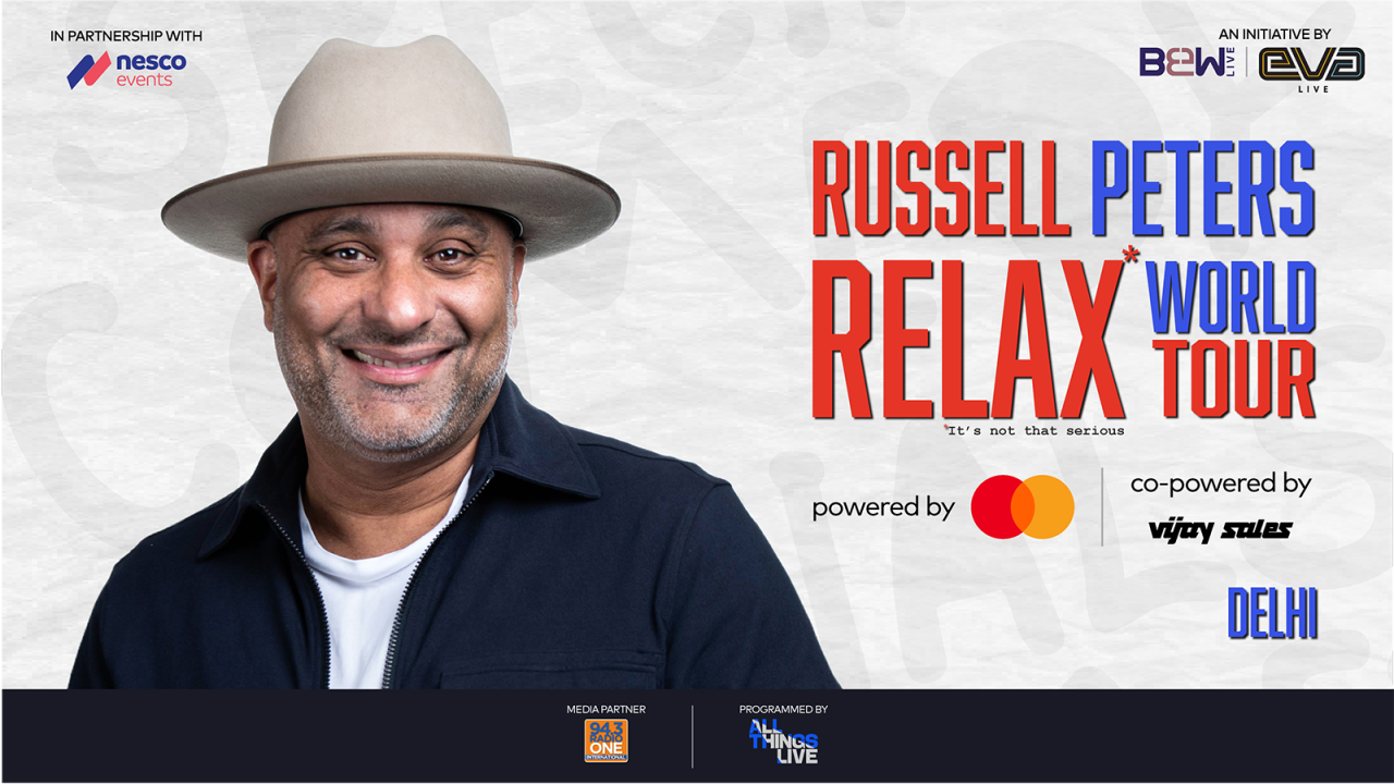 Russell Peters Relax* World Tour | Delhi