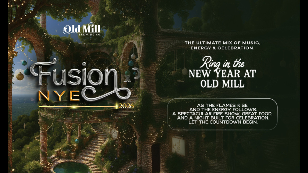 Fusion X NYE 2026 : Old Mill Brewing Co.