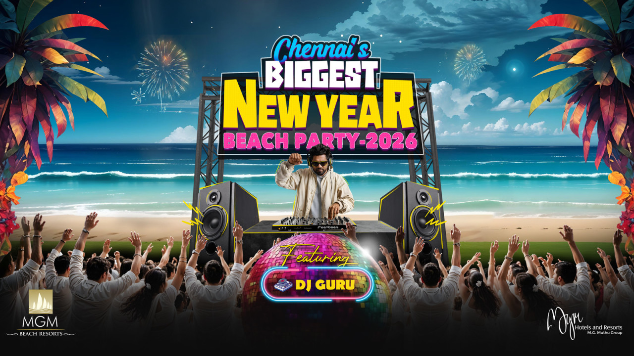 Chennai's Biggest New Year's Beach Party 2026 | MGM Beach Resorts