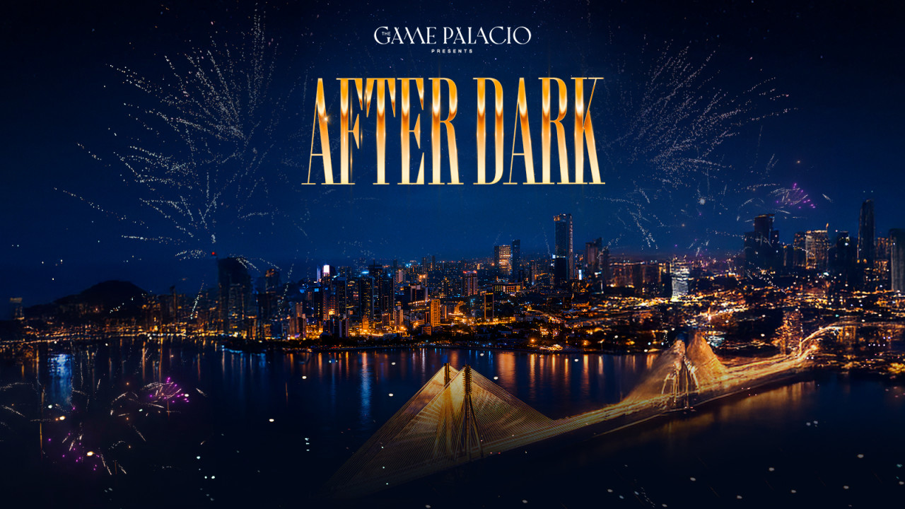 After Dark | The Game Palacio - Lower Parel