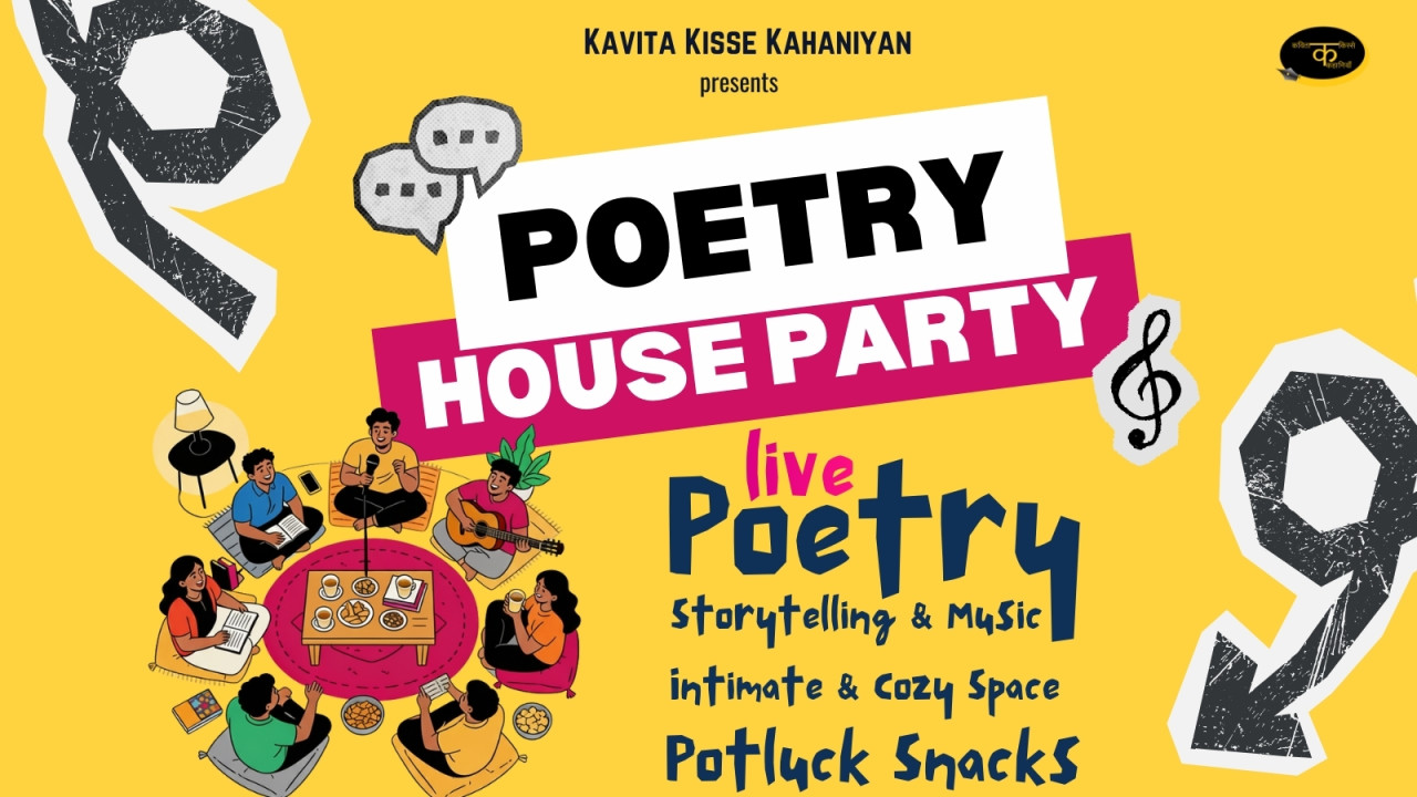 Poetry House Party by Kavita Kisse Kahaniyan