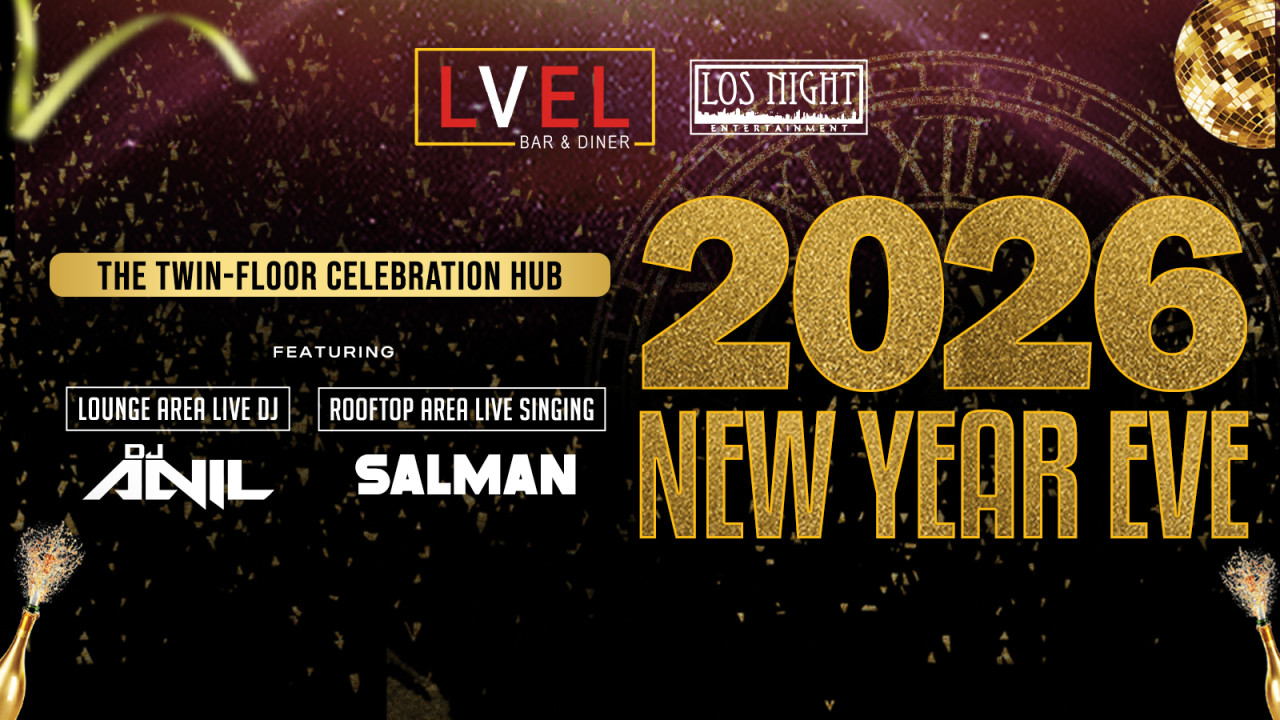 New Year Bash 2026 - Lvel Bar And Diner