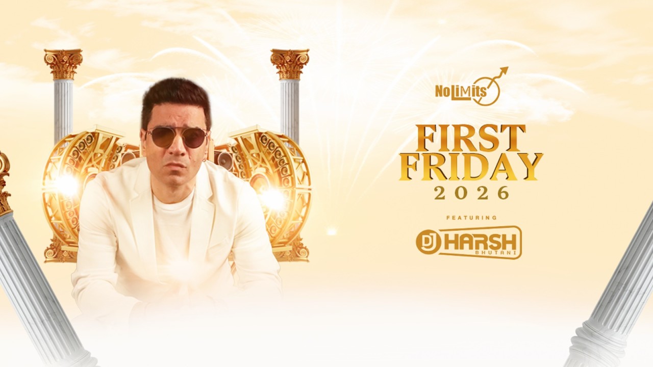 First Friday 2026 ft DJ Harsh Bhutani 
