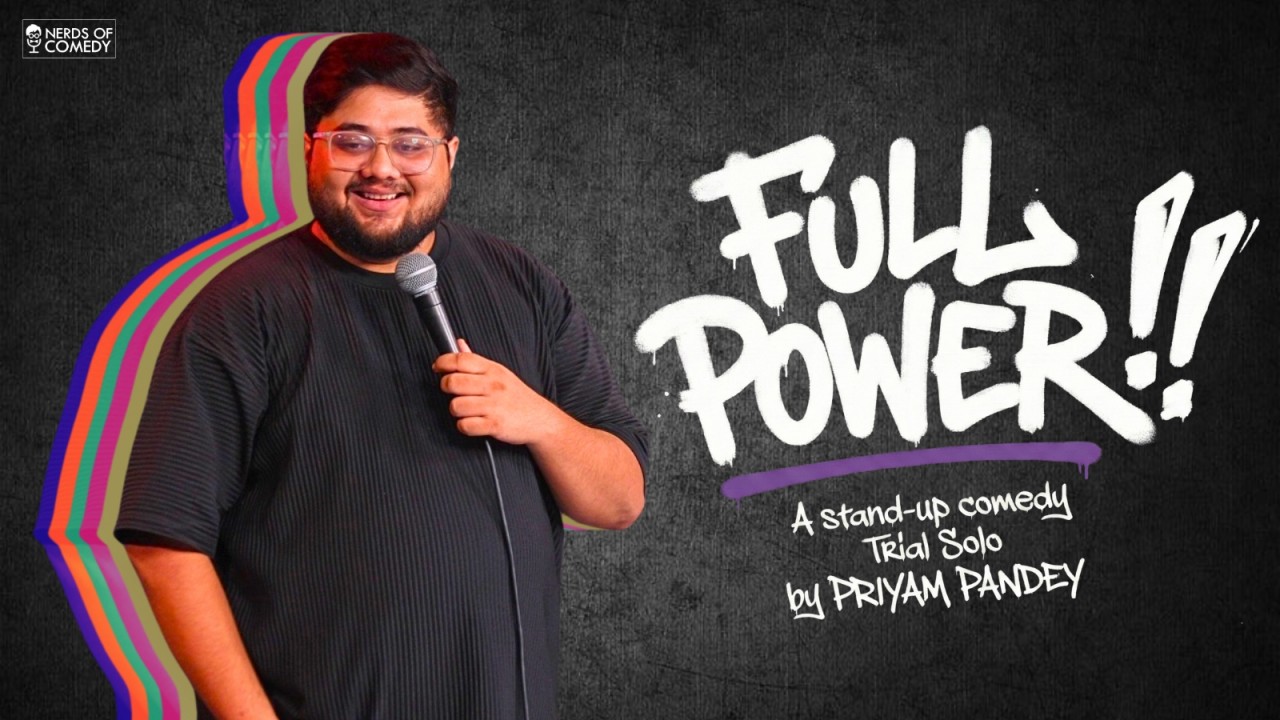 Full Power : A Stand Up Comedy Solo Show 