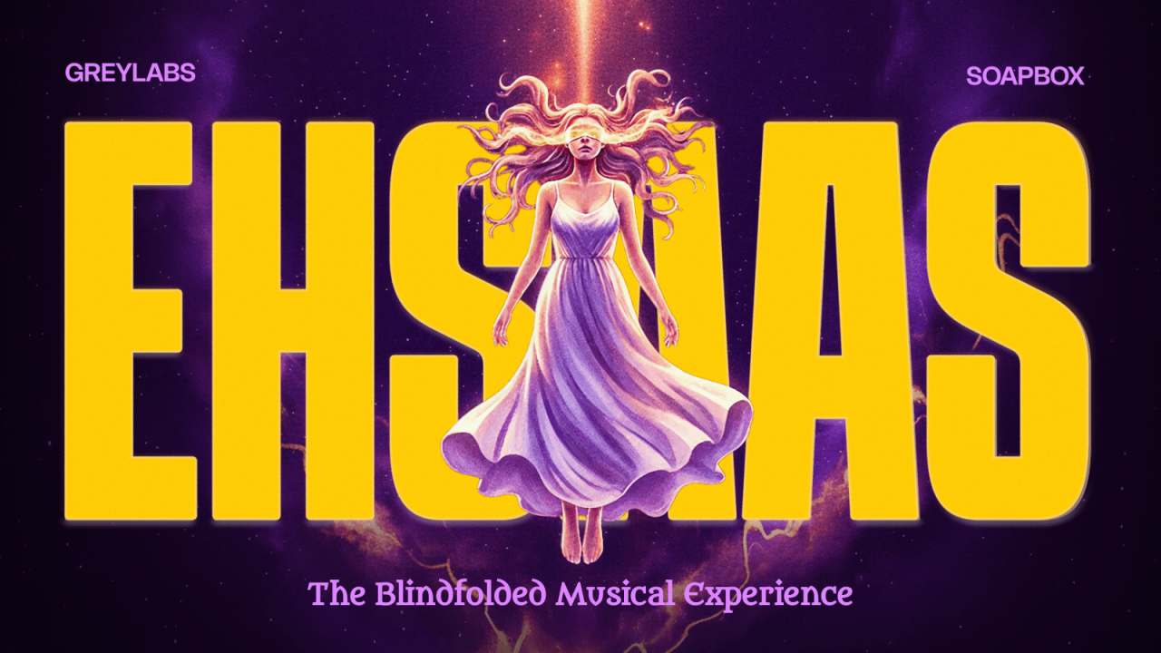 Ehsaas - A Blindfolded Musical Experience