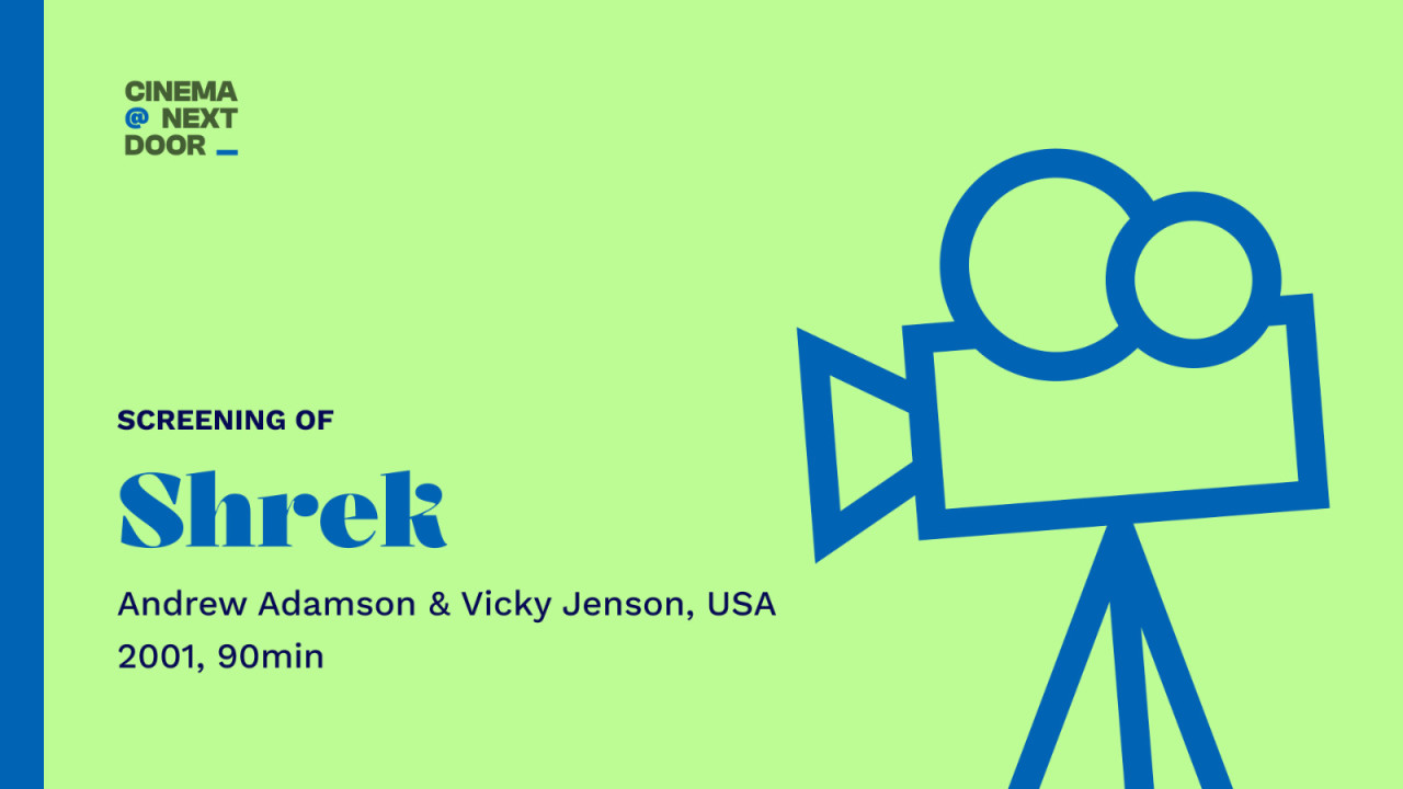 Screening of Shrek (2001) with Cinema Next Door 