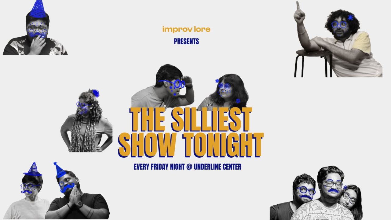 The Silliest Show Tonight by Improv Lore