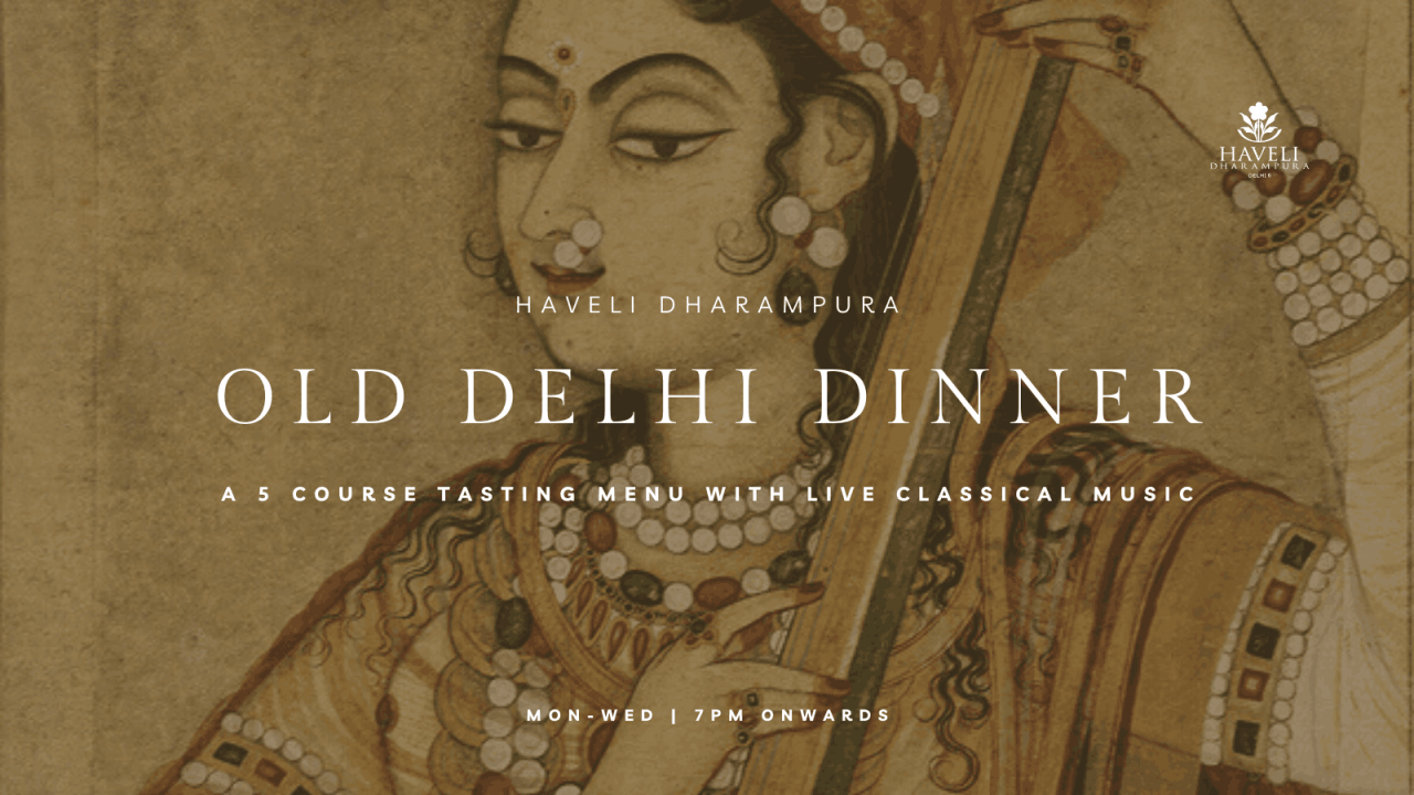 The Old Delhi Dinner: 5 Course Tasting Menu
