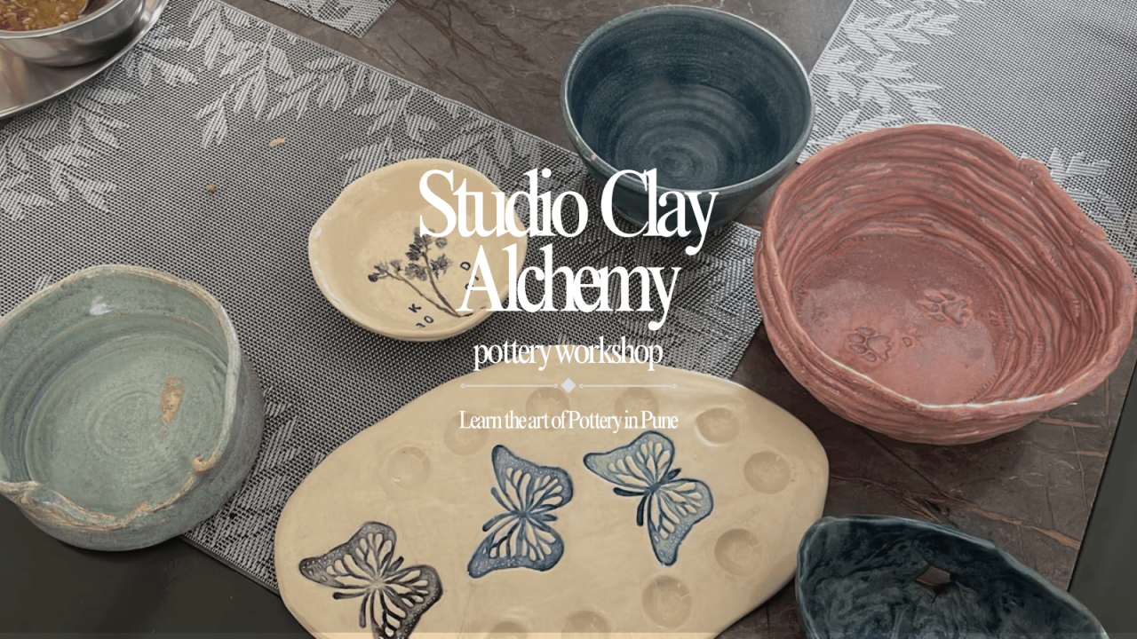 Pottery Workshop at Studio Clay Alchemy | Hadapsar, Pune
