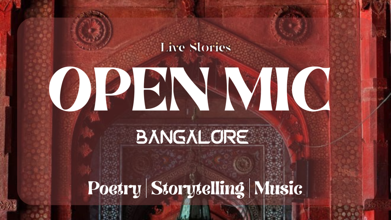 Live Stories Bangalore Open Mic