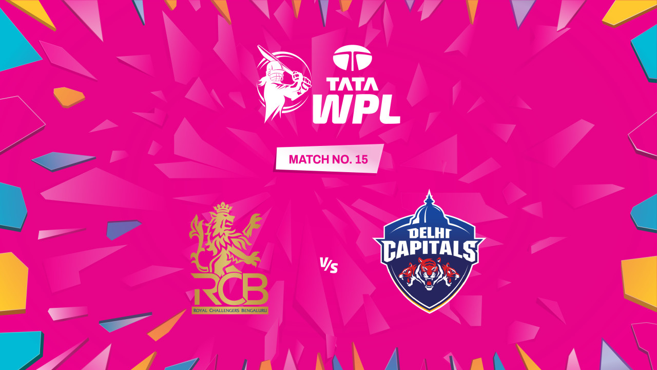 TATA WPL 2026 - Match 15 - Royal Challengers Bengaluru vs Delhi Capitals