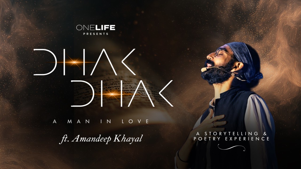 Dhak Dhak, Amandeep Khayal | Navi Mumbai - One Life