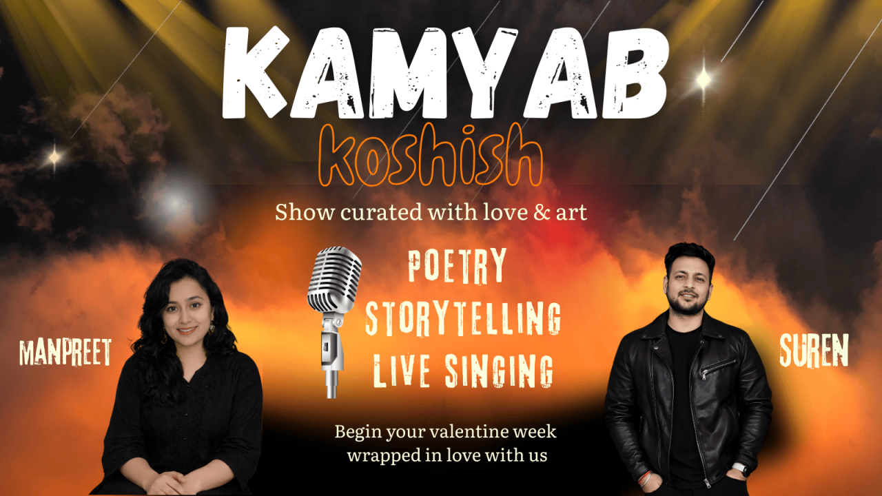 Kamyab Koshish - Poetry Musical show