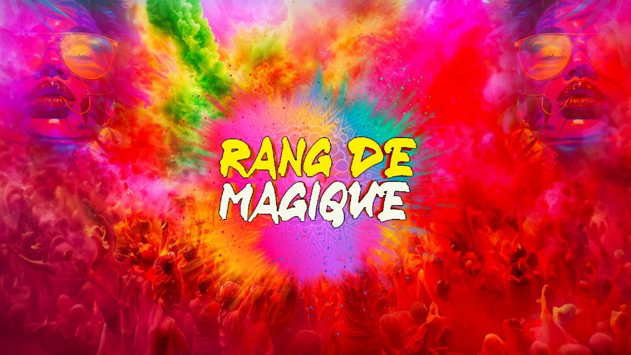 Rang De Magique - Holi 2026