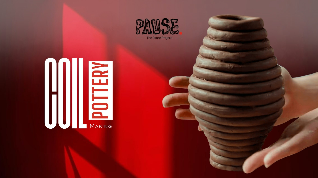 Coil Pottery Workshop: The Pause Project