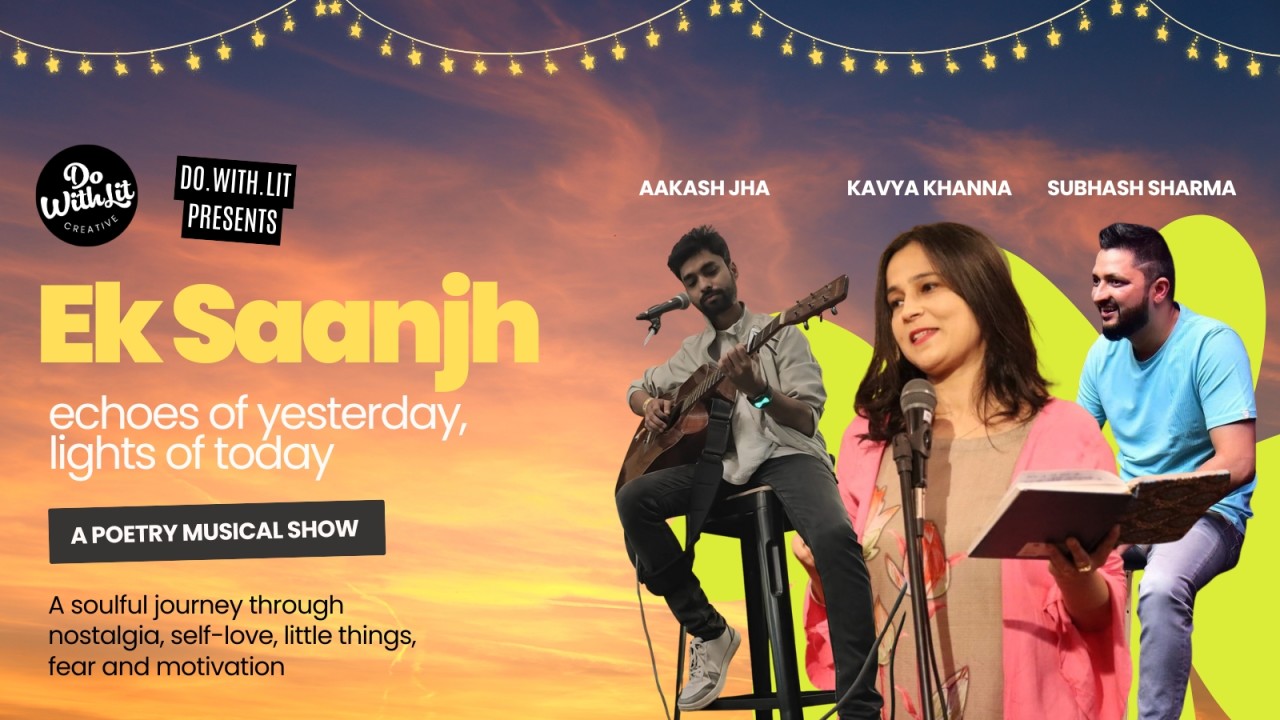 Ek Saanjh - A Live Poetry Musical Show