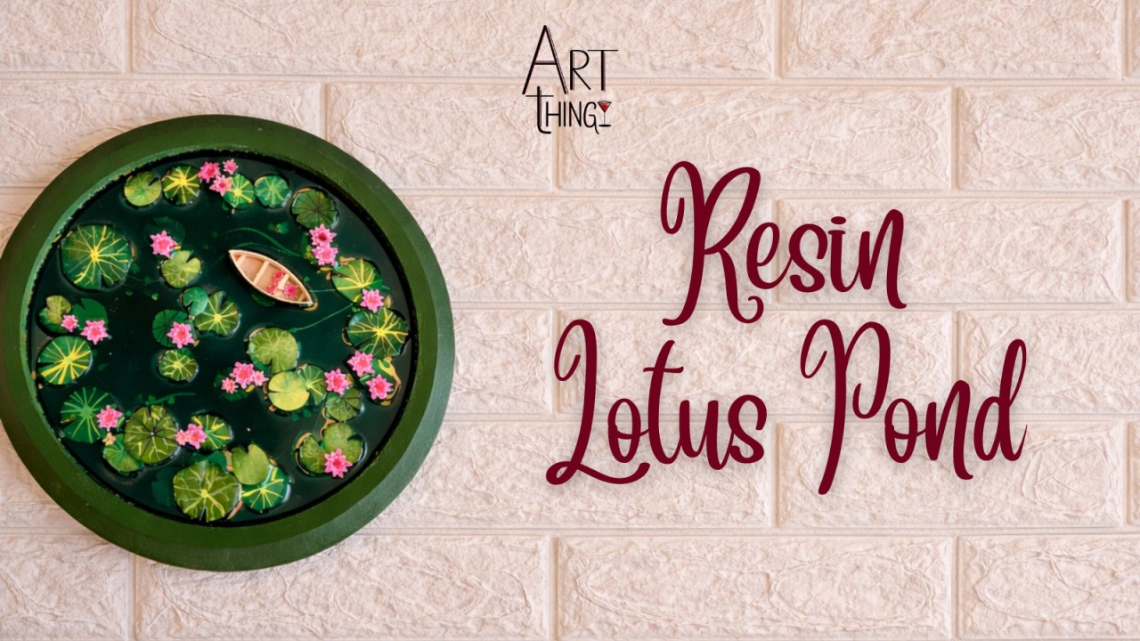 Resin Lotus Pond Workshop