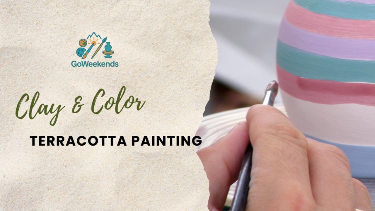 Clay and Colour : Terracotta Painting Workshop by Goweekends