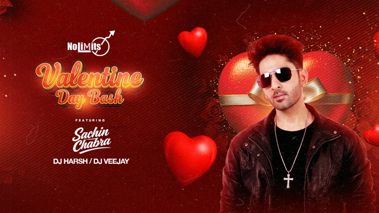 Valentine Day Bash ft. Sachin Chabra - Nolimmits Lounge