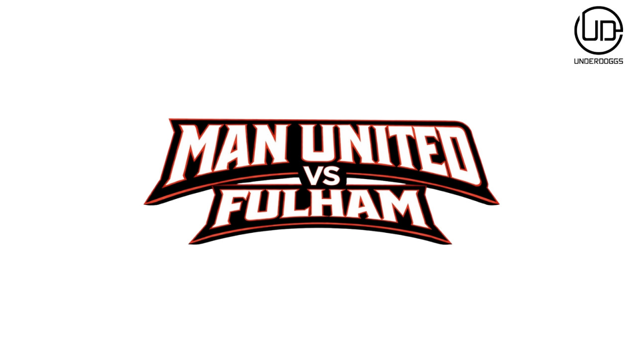 Screening of Manchester United vs Fulham | Premier League Match at Underdoggs