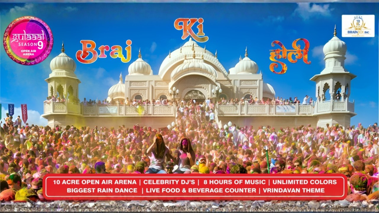Braj Ki Holi - Gulaaal Edition