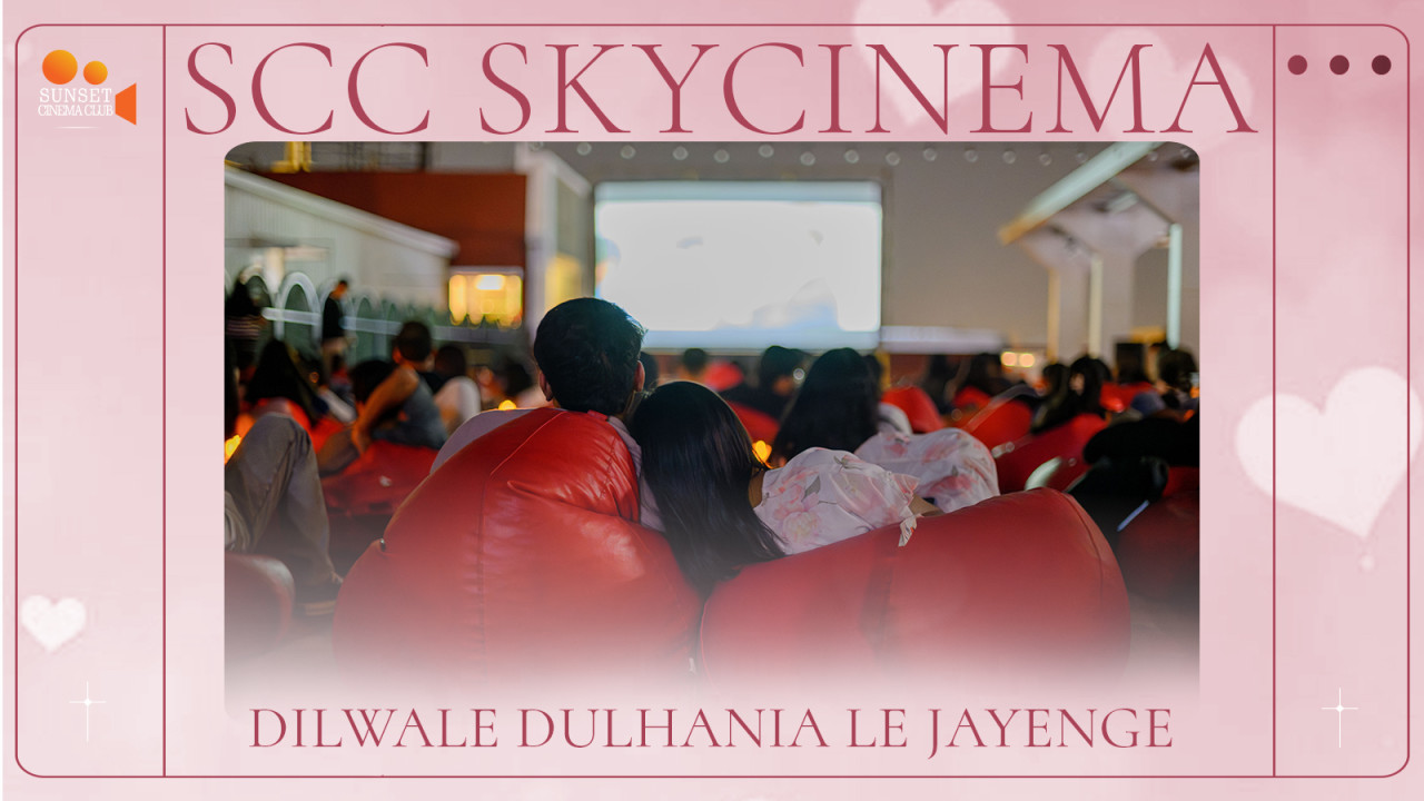Screening of -Dilwale Dulhania Le Jaayenge /SCC SkyCinema