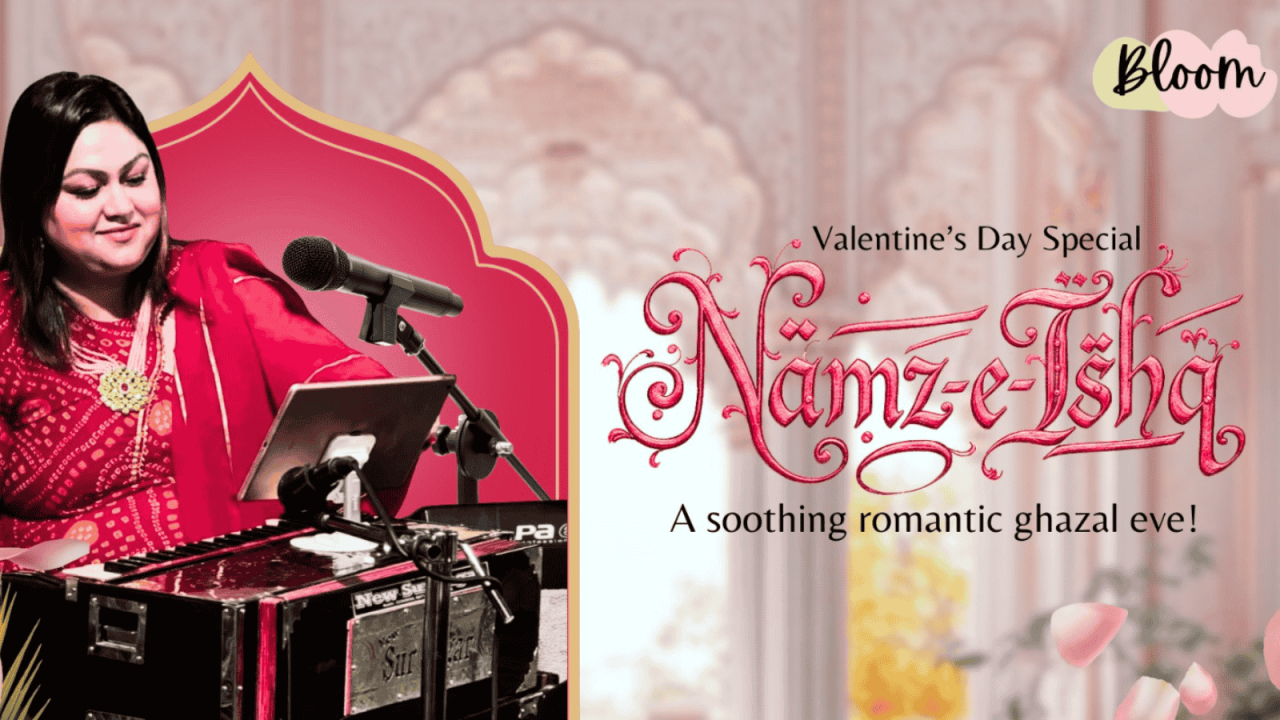 Namz-e-Ishq! Valentine Special Ghazal Night